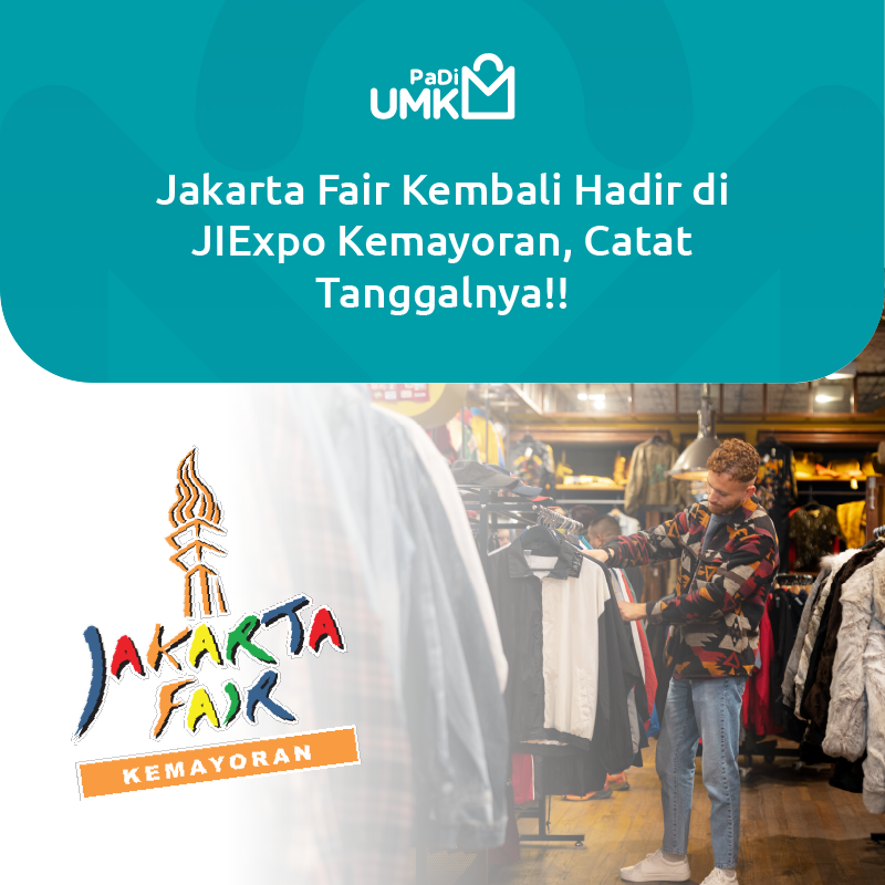 Jakarta Fair Kembali Hadir Di Jiexpo Kemayoran Catat Tanggalnya Jakarta Fair Kembali Hadir Di Jiexpo Kemayoran Catat Tanggalnya