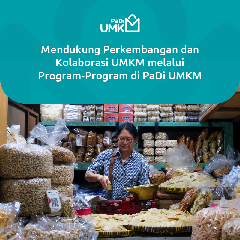 Mendukung Perkembangan dan Kolaborasi UMKM melalui Program-Program di ...