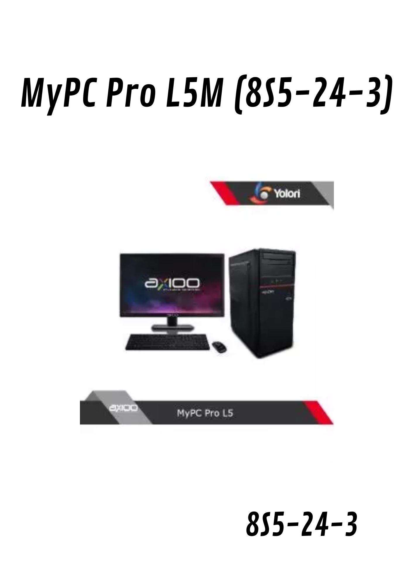 Jual AXIOO MyPC Pro L5M (8S5-24-3)